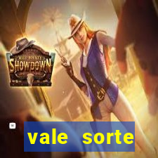 vale sorte resultado de hoje